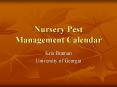 Nursery Pest Management Calendar PowerPoint PPT Presentation