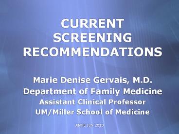 CURRENT SCREENING RECOMMENDATIONS