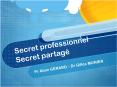 Secret professionnel Secret partag PowerPoint PPT Presentation