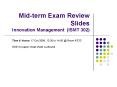 Mid-term Exam Review Slides Innovation Management (ISMT 302) PowerPoint PPT Presentation