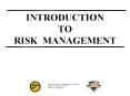 INTRODUCTION TO RISK MANAGEMENT PowerPoint PPT Presentation