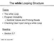 The while Looping Structure