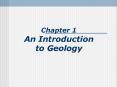 Chapter 1 An Introduction to Geology PowerPoint PPT Presentation