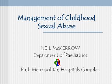 Management of Childhood Sexual Abuse
