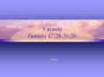 Vayechi Genesis 47:28-50:26 PowerPoint PPT Presentation