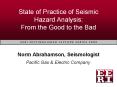 State of Practice of Seismic Hazard Analysis: From the Good to the Bad PowerPoint PPT Presentation