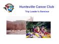 Huntsville Canoe Club PowerPoint PPT Presentation