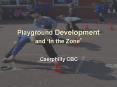 Playground Development and  PowerPoint PPT Presentation