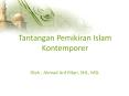 Tantangan Pemikiran Islam Kontemporer Oleh ; Ahmad Arif Rifan, SHI., MSI. PowerPoint PPT Presentation