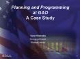 Planning and Programming at GAO A Case Study PowerPoint PPT Presentation