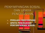 PENYIMPANGAN SOSIAL DAN UPAYA PENCEGAHAN