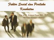 Faktor Sosial dan Perilaku Kesehatan