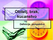 Obitelj, brak, kucanstvo