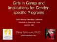 Girls in Gangs and Implications for Gender-specific Programs PowerPoint PPT Presentation