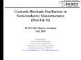 Coulomb-Blockade Oscillations in Semiconductor Nanostructures (Part I PowerPoint PPT Presentation
