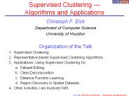 Supervised Clustering --- Algorithms and Applications