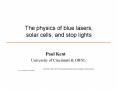 The physics of blue lasers, solar cells, and stop lights PowerPoint PPT Presentation