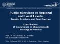 Public eServices at Regional and Local Levels: Trends, Problems and Best Practice Contribution: IT Governance in eGovernment: Strategy PowerPoint PPT Presentation