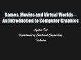 Games, Movies and Virtual Worlds  PowerPoint PPT Presentation