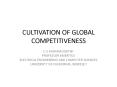 CULTIVATION OF GLOBAL COMPETITIVENESS PowerPoint PPT Presentation