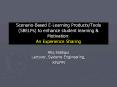 Scenario-Based E-Learning Products/Tools (SBELPs) to enhance student learning PowerPoint PPT Presentation
