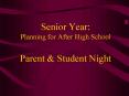 Senior Year: Planning for After High School Parent PowerPoint PPT Presentation