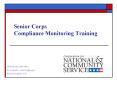 Senior Corps Compliance Monitoring Training PowerPoint PPT Presentation