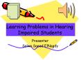 Learning Problems in Hearing Impaired Students PowerPoint PPT Presentation