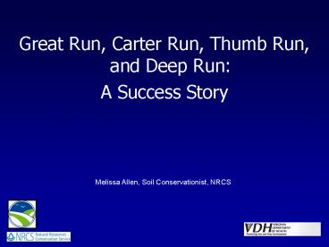 Great Run, Carter Run, Thumb Run, and Deep Run: