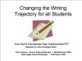 Changing the Writing Trajectory for all Students PowerPoint PPT Presentation