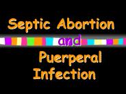 Septic Abortion and Puerperal Infection