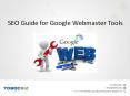 Complete Guide for Google webmaster tools PowerPoint PPT Presentation