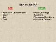 SER vs. ESTAR
