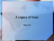 A Legacy of Hope
