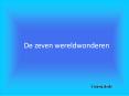 De zeven wereldwonderen PowerPoint PPT Presentation