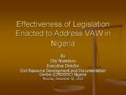 Effectiveness of Legislation Enacted to Address VAW in Nigeria