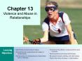 Chapter 13 Violence and Abuse in Relationships PowerPoint PPT Presentation