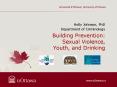 Building Prevention: Sexual Violence, Youth, and Drinking PowerPoint PPT Presentation