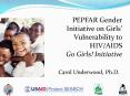 PEPFAR Gender Initiative on Girls PowerPoint PPT Presentation