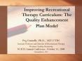 Improving Recreational Therapy Curriculum: The Quality Enhancement Plan Model PowerPoint PPT Presentation