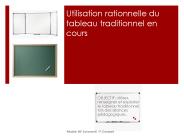 Utilisation rationnelle du tableau traditionnel en cours