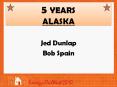 5 YEARS ALASKA PowerPoint PPT Presentation
