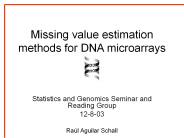 Missing value estimation methods for DNA microarrays