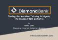 Funding the Maritime Industry in Nigeria The Diamond Bank Initiative PowerPoint PPT Presentation