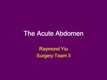 The Acute Abdomen