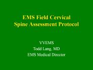 EMS Field Cervical Spine Assessment Protocol