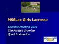 MSSLax Girls Lacrosse PowerPoint PPT Presentation