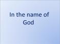 In the name of God PowerPoint PPT Presentation