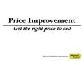 Price Improvement Get the right price to sell