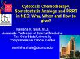 Cytotoxic Chemotherapy, Somatostatin Analogs and PRRT in NEC: Why, When and How to give? PowerPoint PPT Presentation